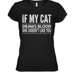If My Cat Draws Blood She Doesn't Like You