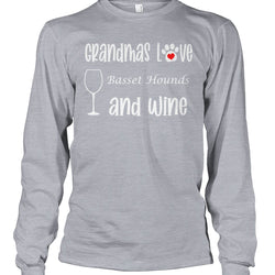 Grandmas Love Basset Hounds and Wine