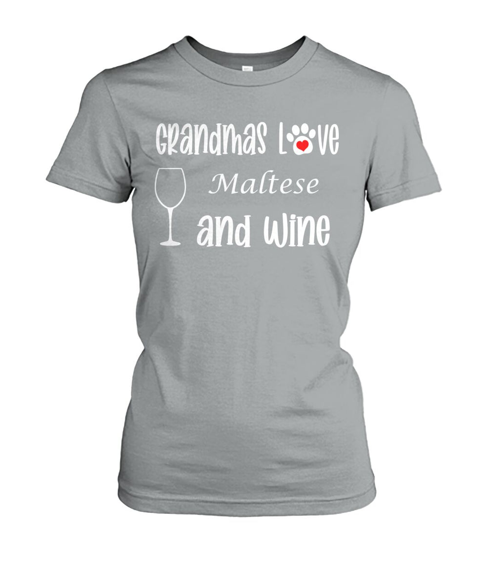 Grandmas Love Maltese and Wine
