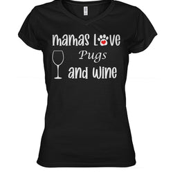 Mamas Love Pugs and Wine
