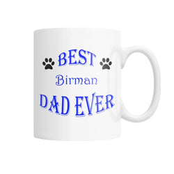 Best Birman Dad Ever White Coffee Mug