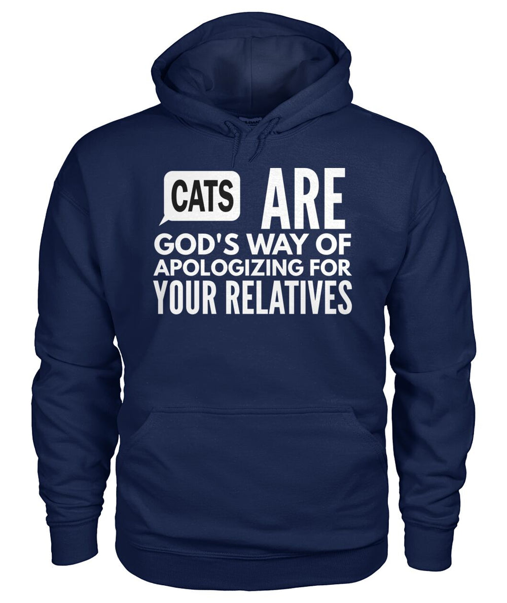 Cats are God's Way of Apologizing for Your Relatives