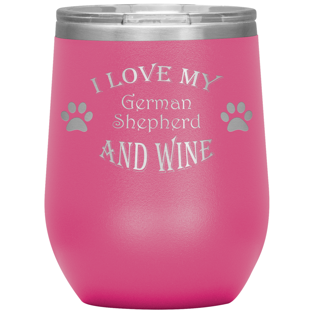 I Love My German Shepherd and Wine