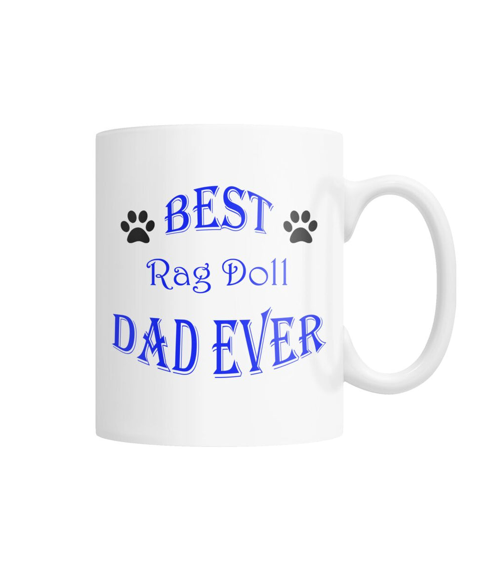 Best Rag Doll Dad Ever White Coffee Mug