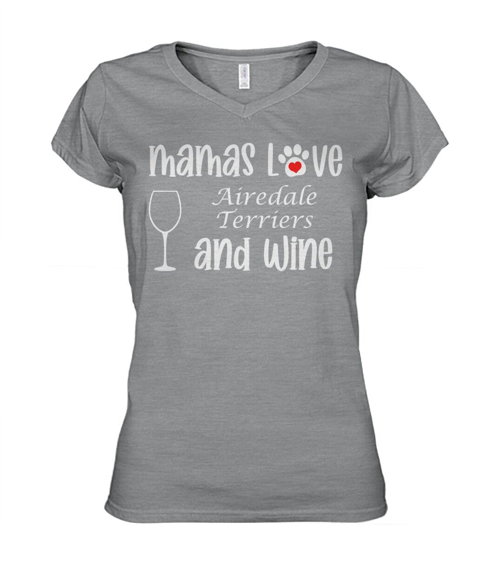 Mamas Love Airedale Terriers and Wine