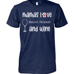 Mamas Love Basset Hounds and Wine