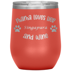 Mama Loves Her Singapura and Wine