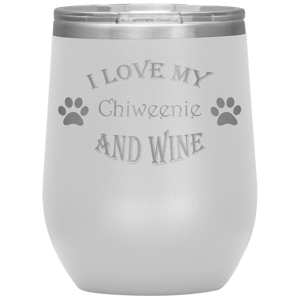 I Love My Chiweenie and Wine