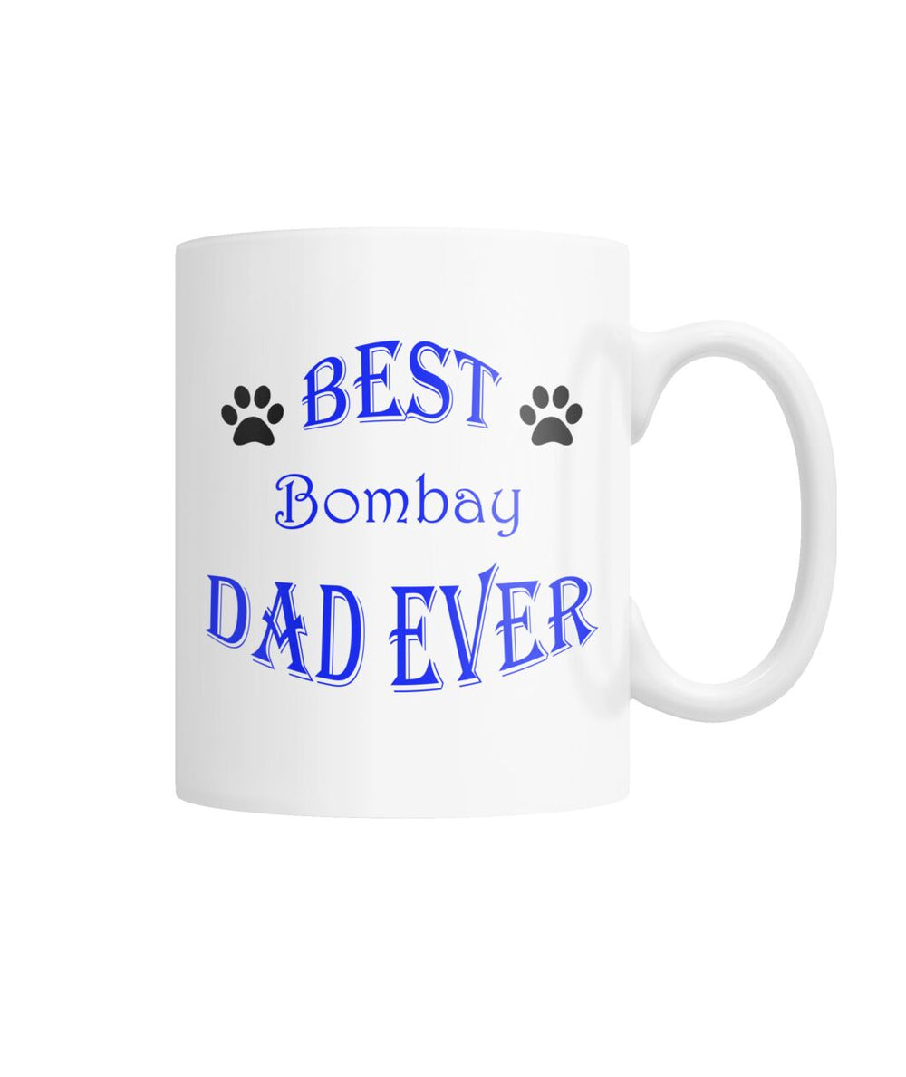 Best Bombay Dad Ever White Coffee Mug