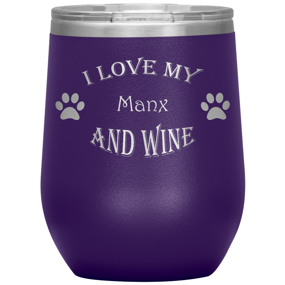 I Love My Manx and Wine