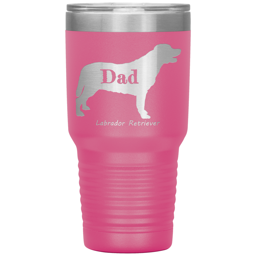 Labrador Retriever Dad 30 Oz. Tumbler