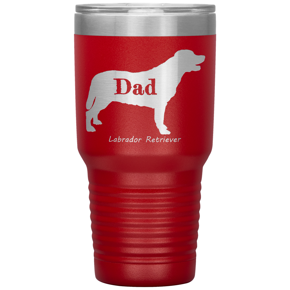 Labrador Retriever Dad 30 Oz. Tumbler