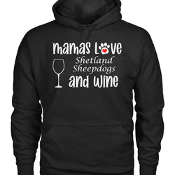Mamas Love Shetland Sheepdogs and Wine