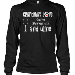 Grandmas Love Saint Bernards and Wine