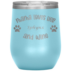 Mama Loves Her Sphynx and Wine