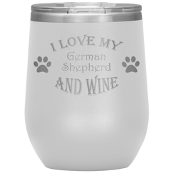 I Love My German Shepherd and Wine