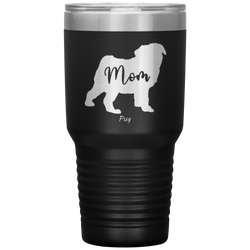 Pug Mom Silhouette 30 Oz. Tumbler