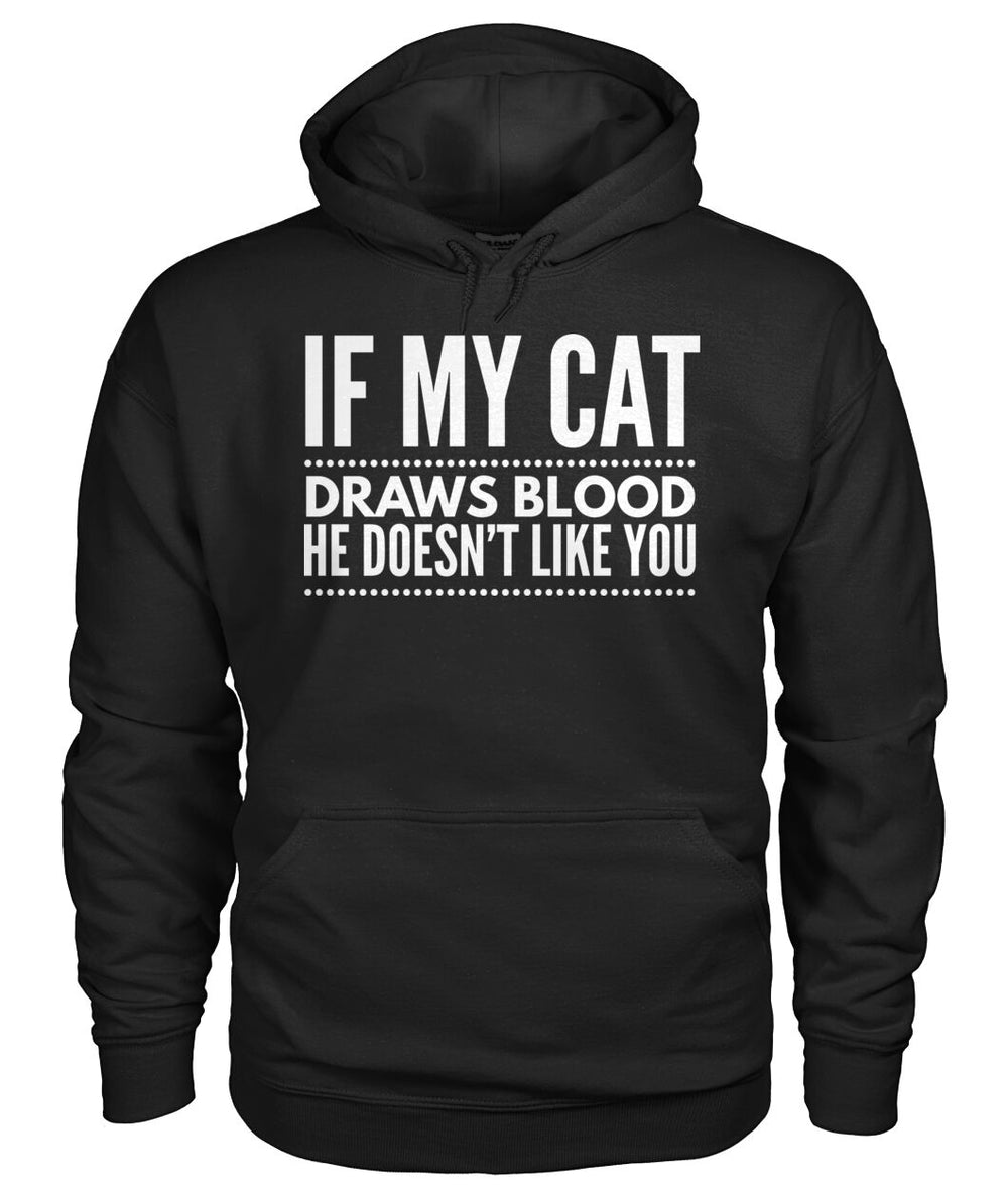 If My Cat Draws Blood He Doesn't Like You
