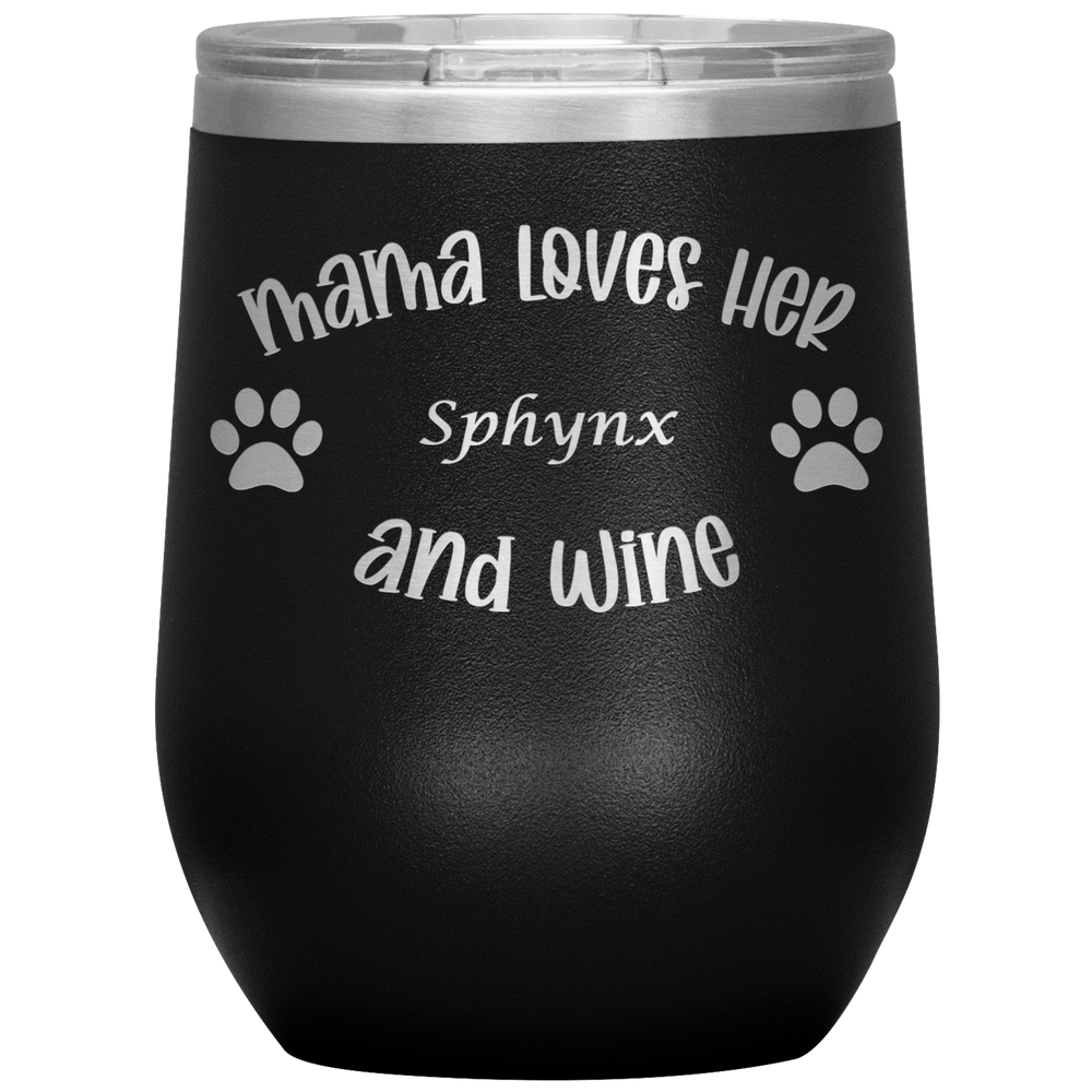 Mama Loves Her Sphynx and Wine