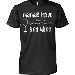 Mamas Love English Springer Spaniels and Wine