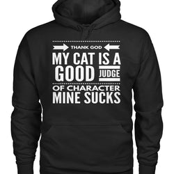 Thank God My Cat is a Good Judge of Character Mine Sucks