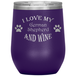 I Love My German Shepherd and Wine