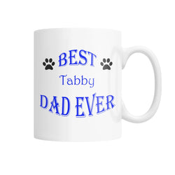 Best Tabby Dad Ever White Coffee Mug