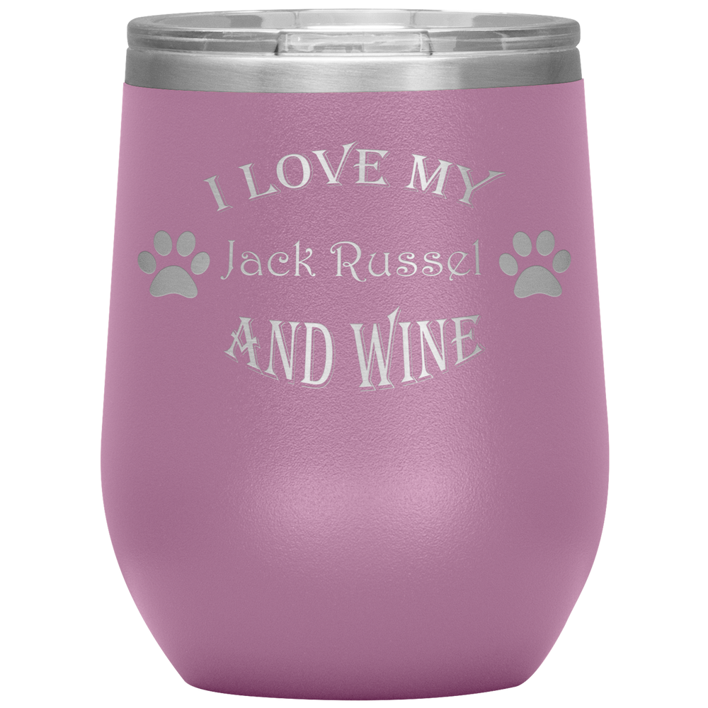 I Love My Jack Russel and Wine