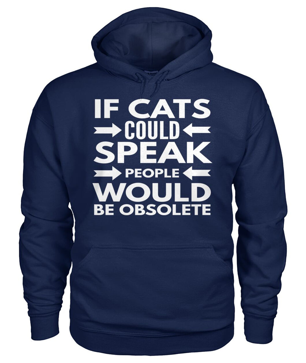 If Cats Could Speak People Would Be Obsolete