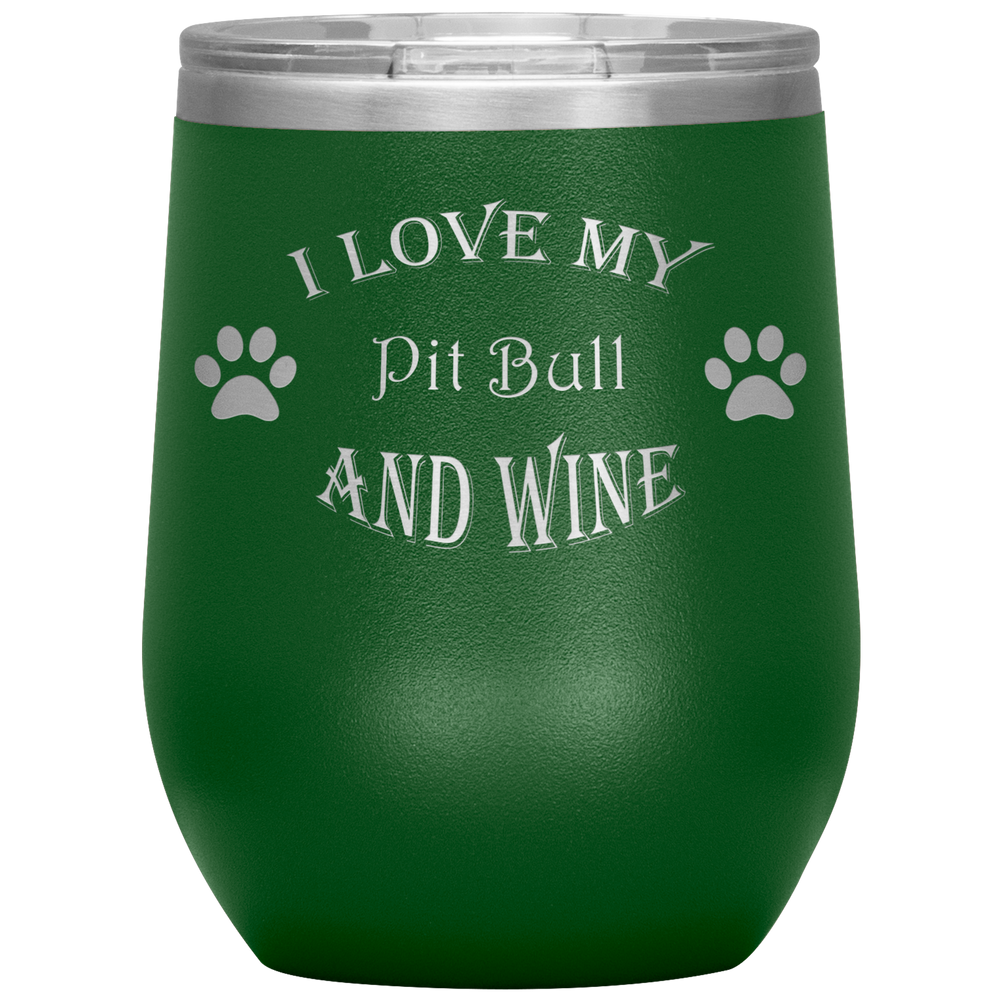 I Love My Pit Bull and Wine
