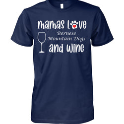 Mamas Love Bernese Mountain Dogs and Wine