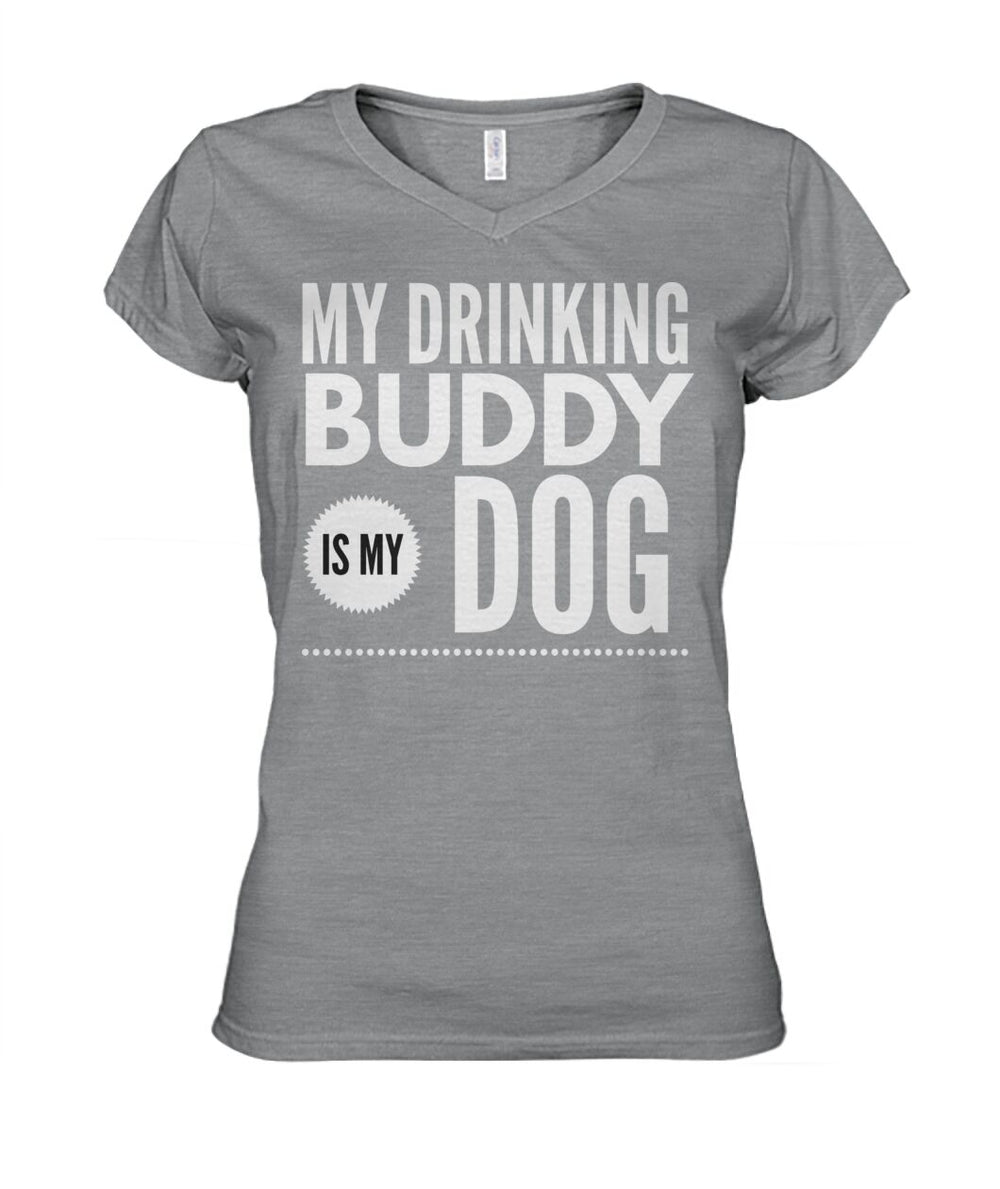 My Drinking Buddy is My Dog