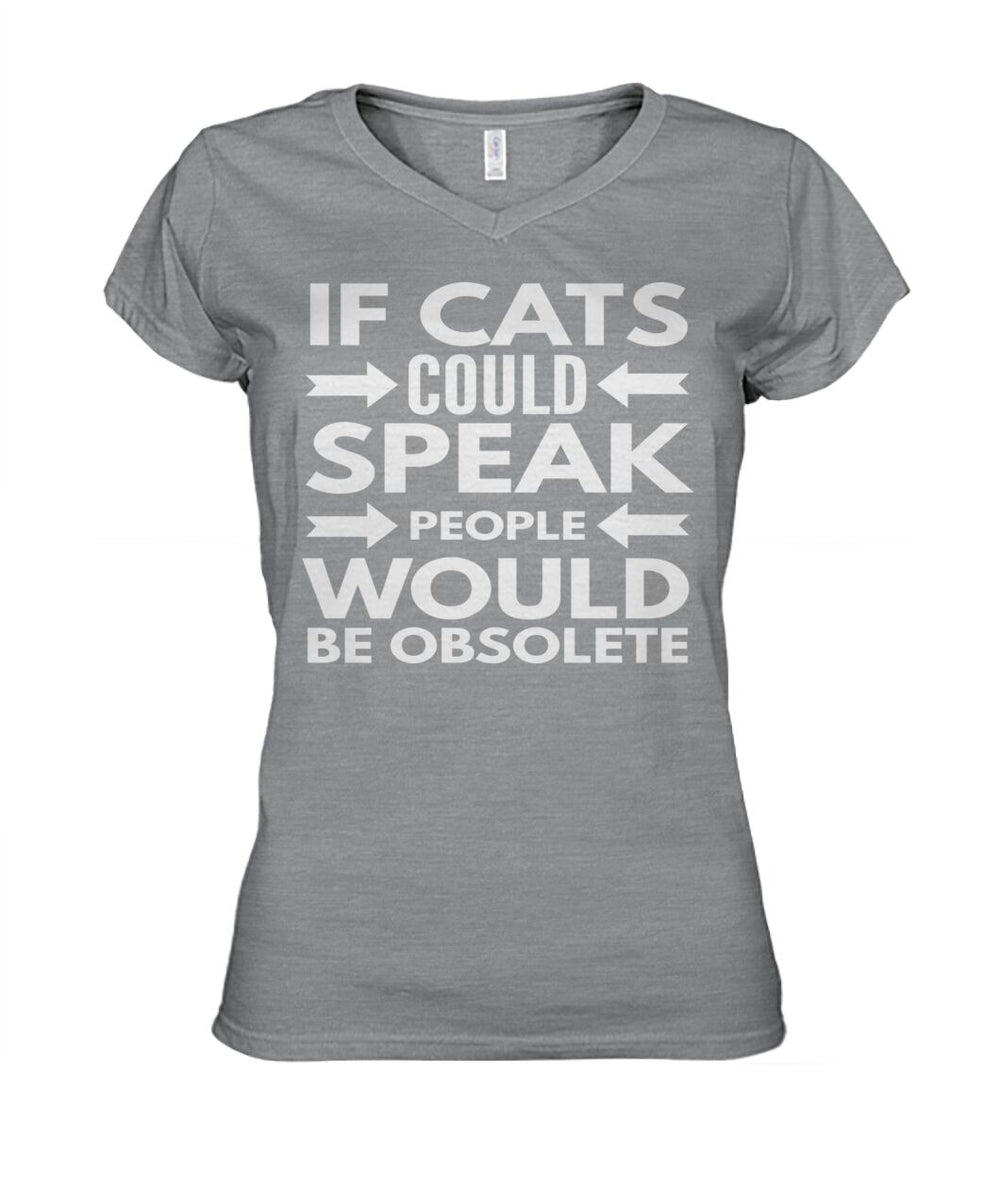 If Cats Could Speak People Would Be Obsolete