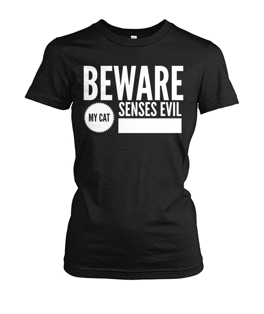 Beware My Cat Senses Evil