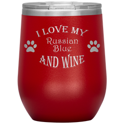 I Love My Russian Blue and Wine