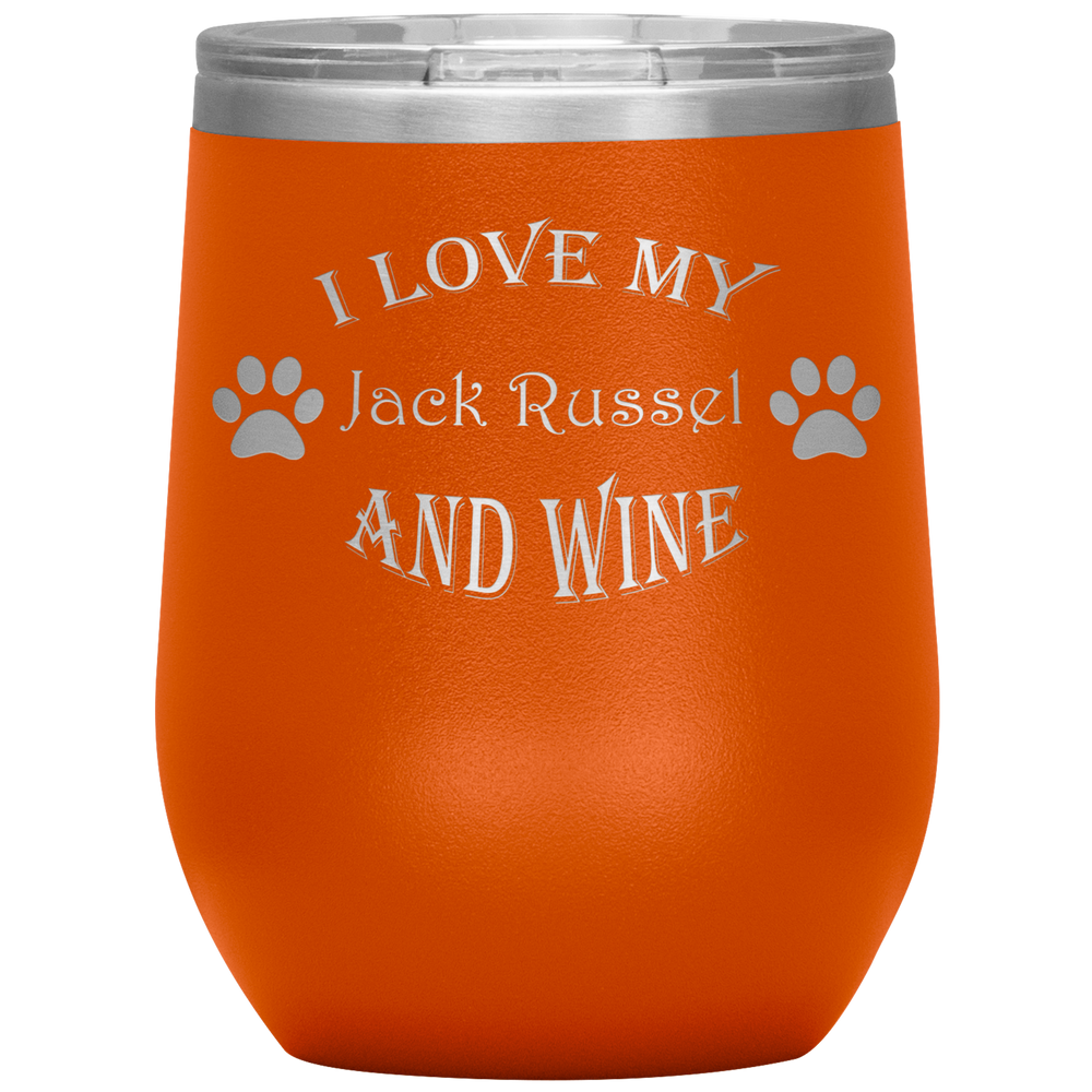 I Love My Jack Russel and Wine