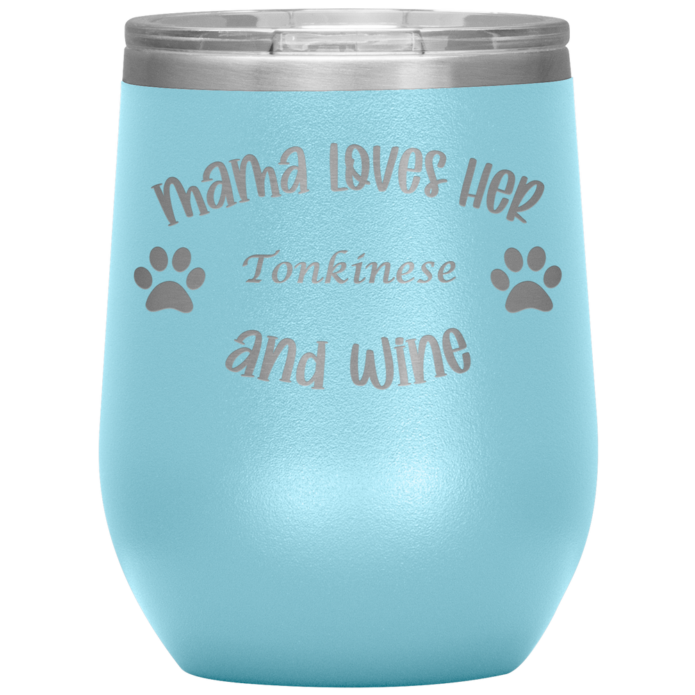 Mama Loves Her Tonkinese and Wine