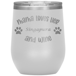 Mama Loves Her Singapura and Wine