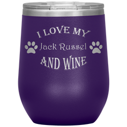 I Love My Jack Russel and Wine