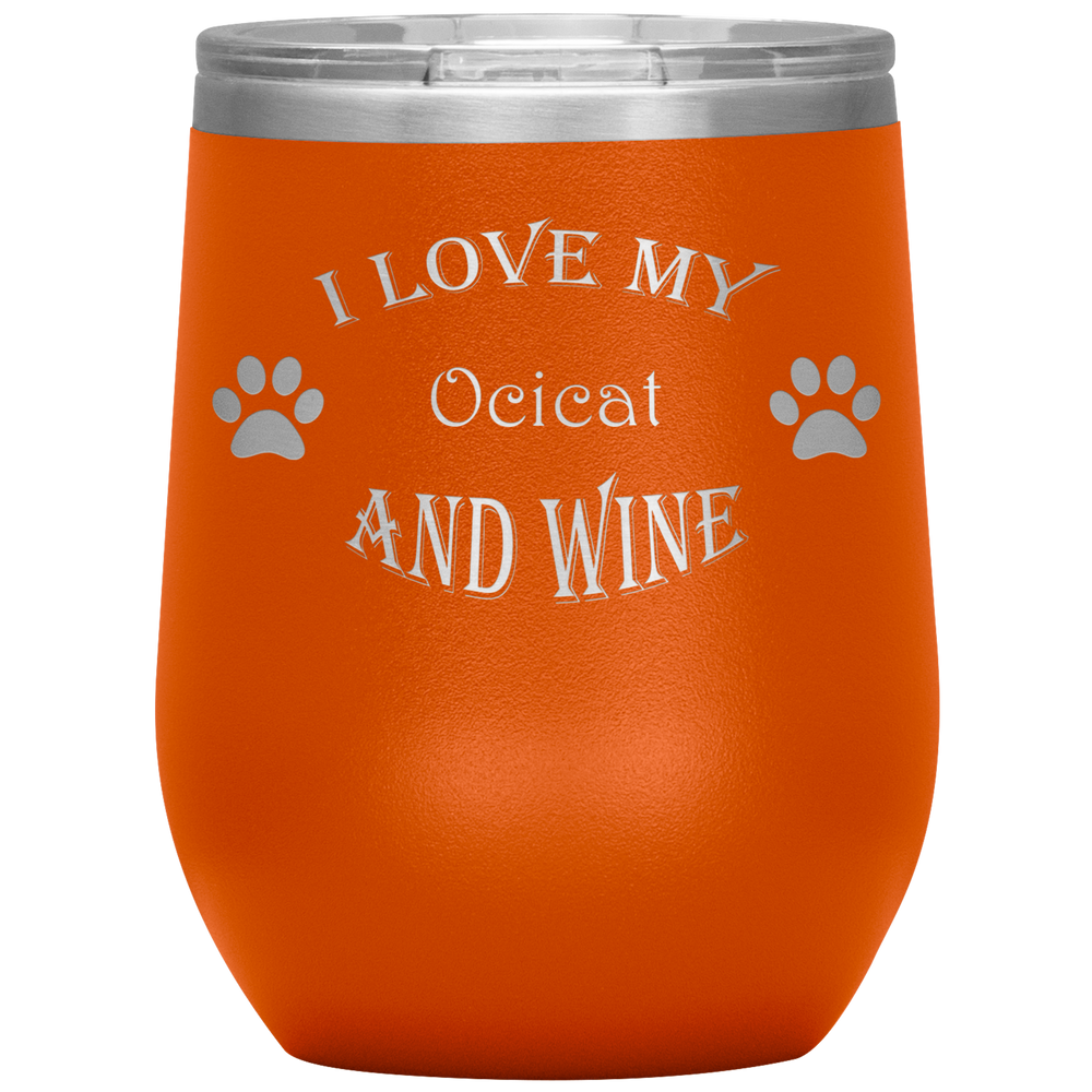 I Love My Ocicat and Wine