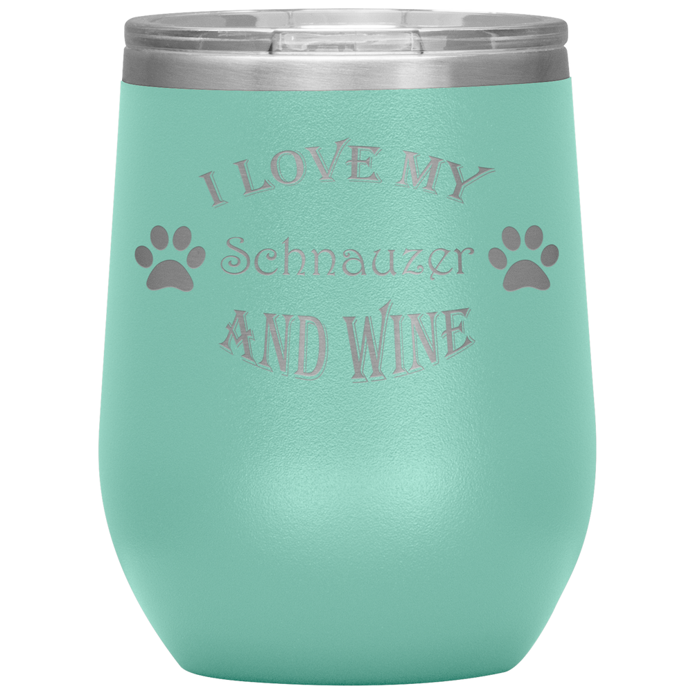 I Love My Schnauzer and Wine