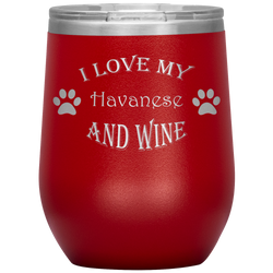 I Love My Havanese and Wine