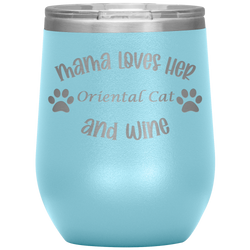 Mama Loves Her Oriental Cat and Wine