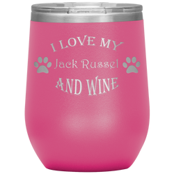 I Love My Jack Russel and Wine