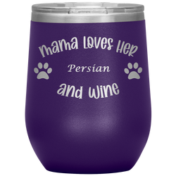 Mama Loves Her Persian and Wine