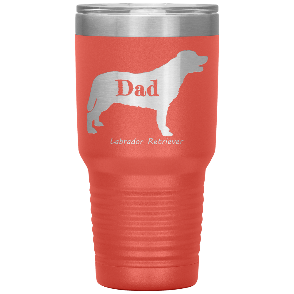 Labrador Retriever Dad 30 Oz. Tumbler