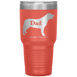 Labrador Retriever Dad 30 Oz. Tumbler