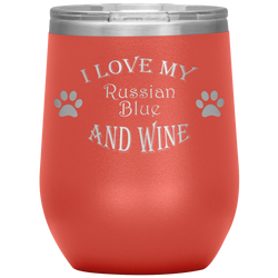I Love My Russian Blue and Wine