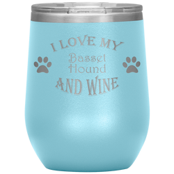 I Love My Basset Hound and Wine
