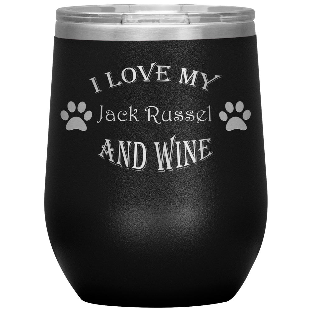 I Love My Jack Russel and Wine